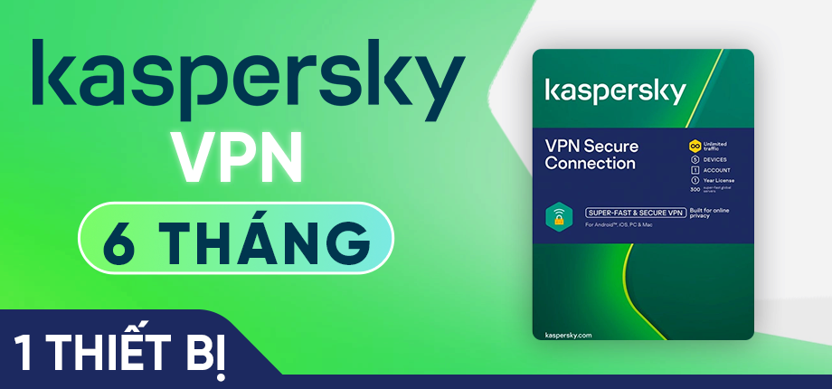 Kaspersky VPN 6 tháng 1 thiết bị - Tài khoản